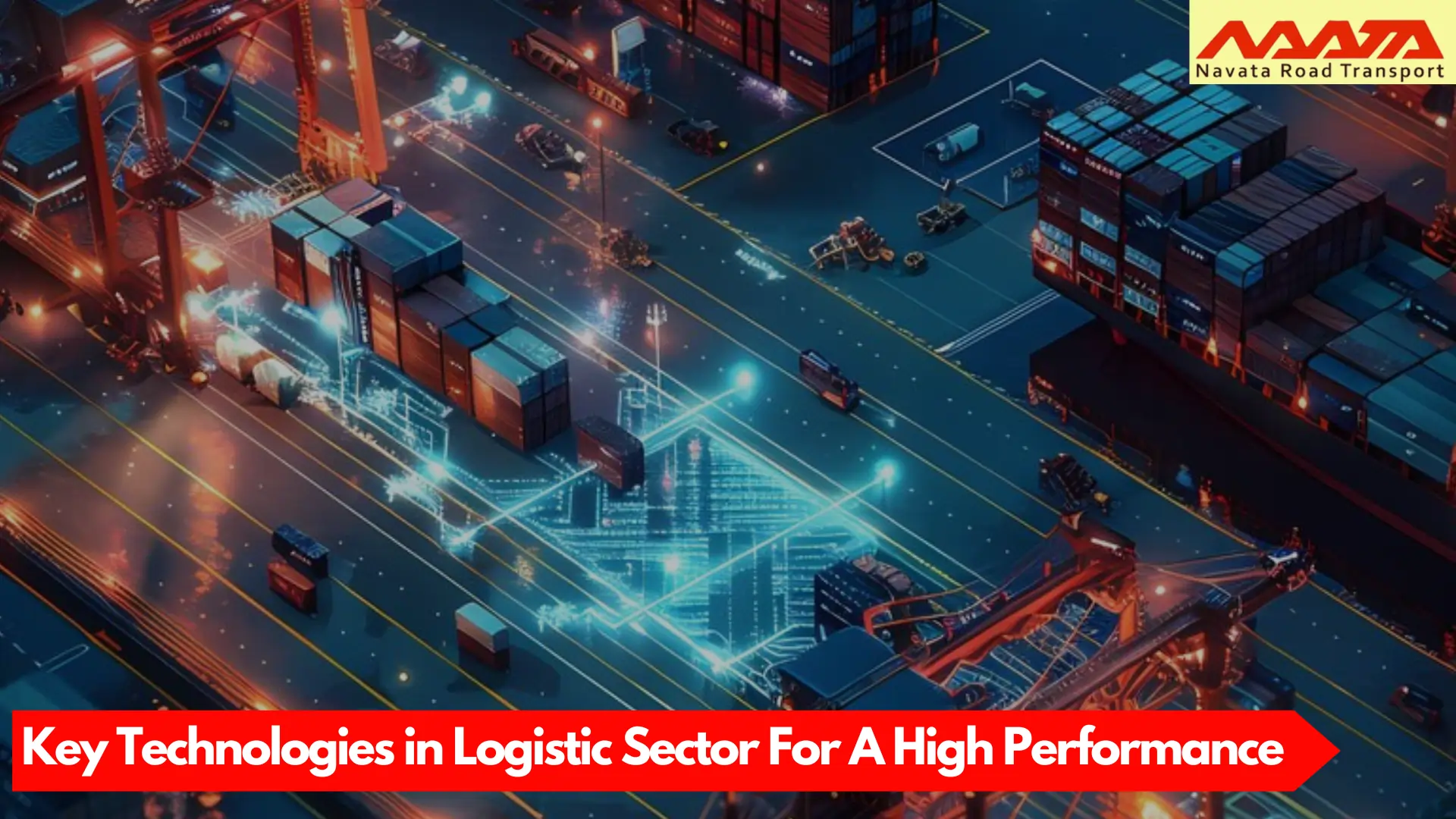 Technologies in Logistic Sector for High Performance