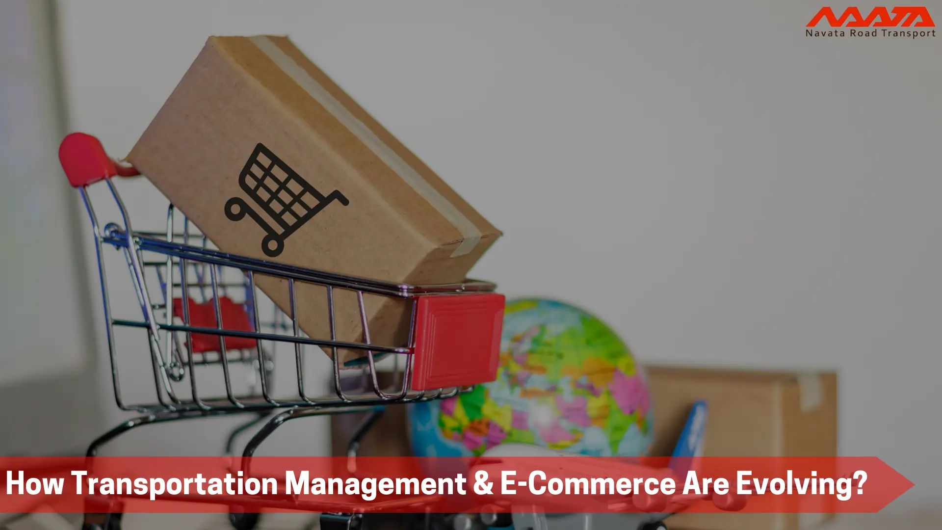 E-Commerce and transportation management