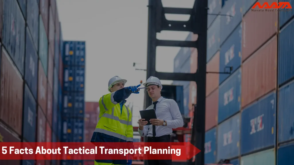 Tactical Transport Planning