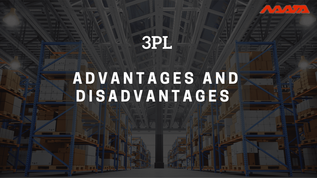 Advantages and Disadvantages of 3pl