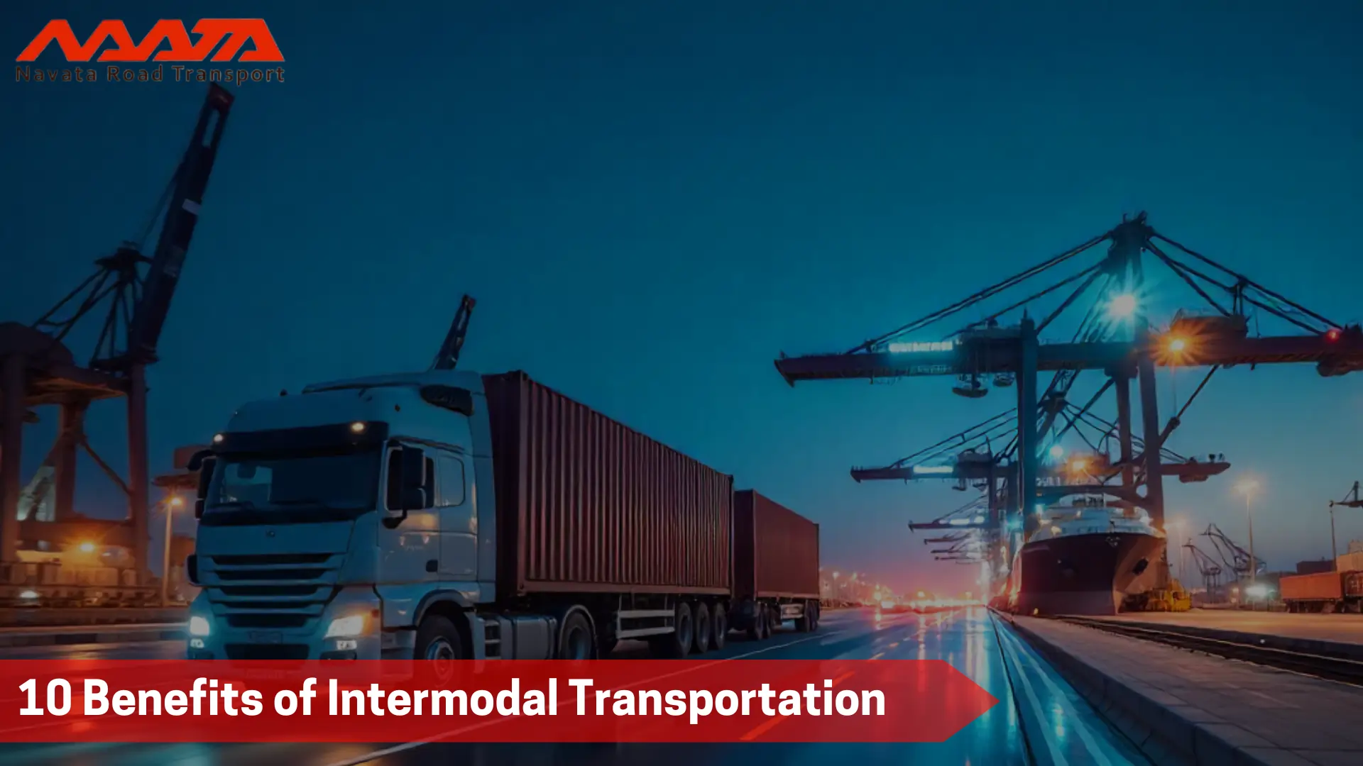 Benefits of Intermodal Transportation