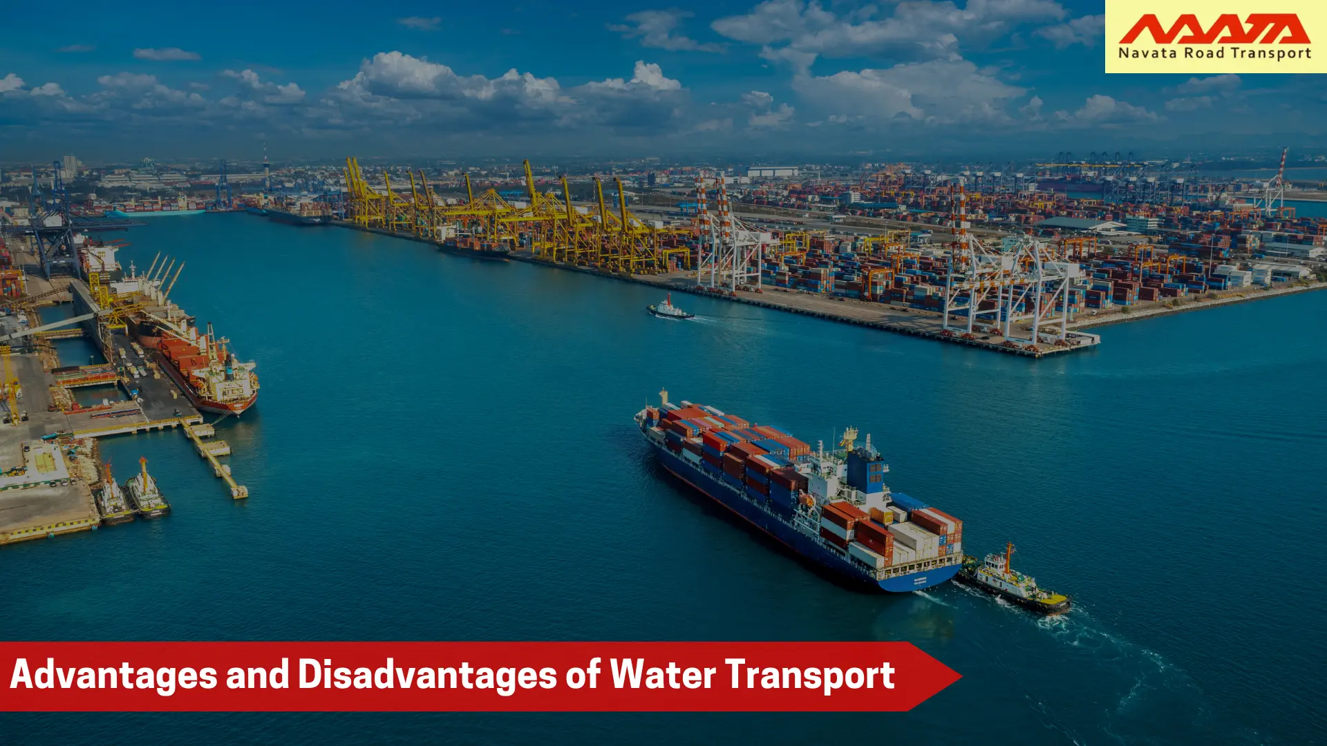 Advantages and Disadvantages of Water Transport